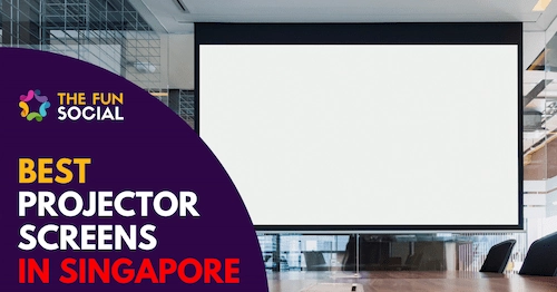 Best Projector Screen Singapore