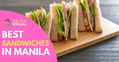 Best Sandwiches Manila